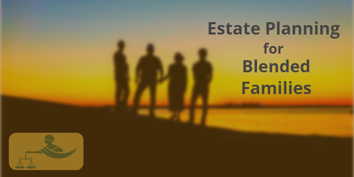 Estate Planning for Blended Families