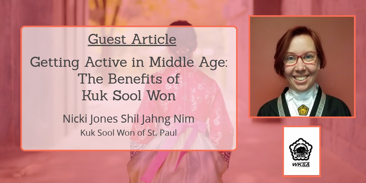 Getting Active in Middle Age: The Benefits of Kuk Sool Won