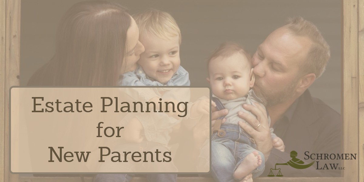 Estate Planning for New Parents